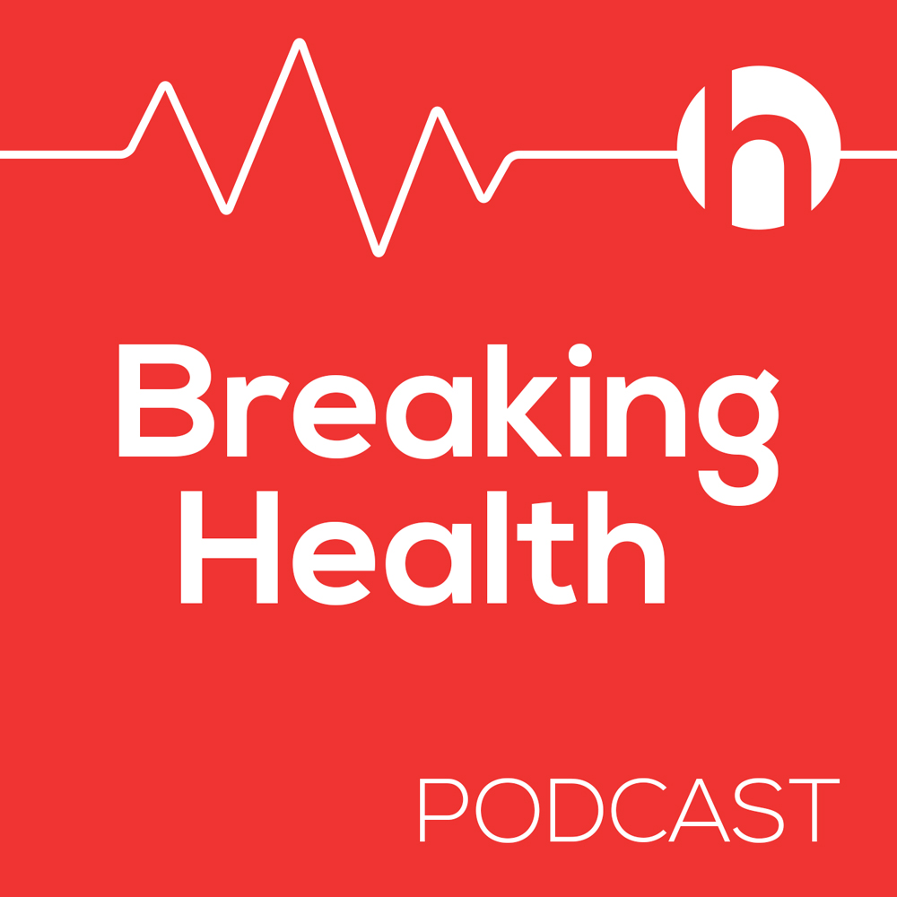 Breaking Health Podcast