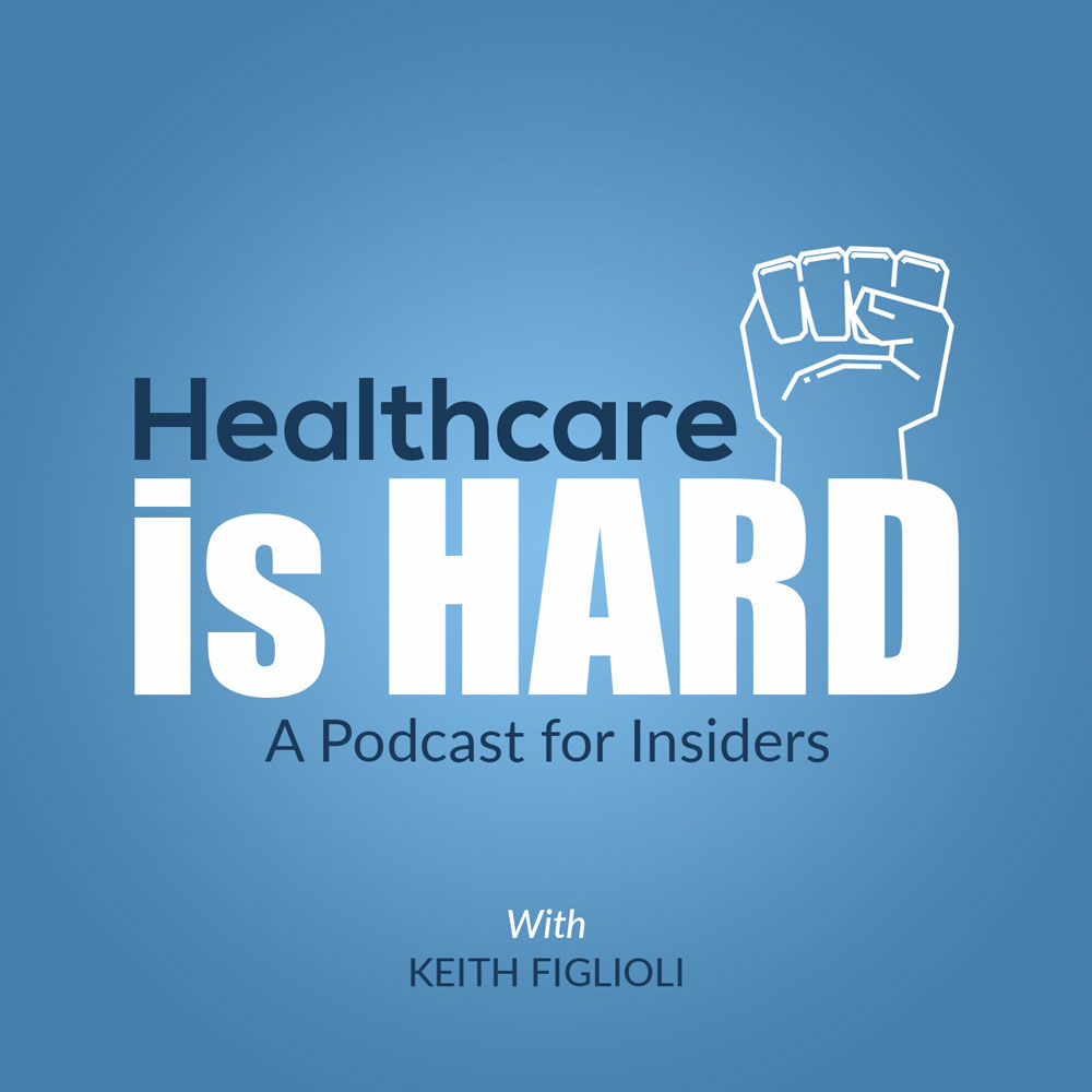 Healthcare is Hard podcast